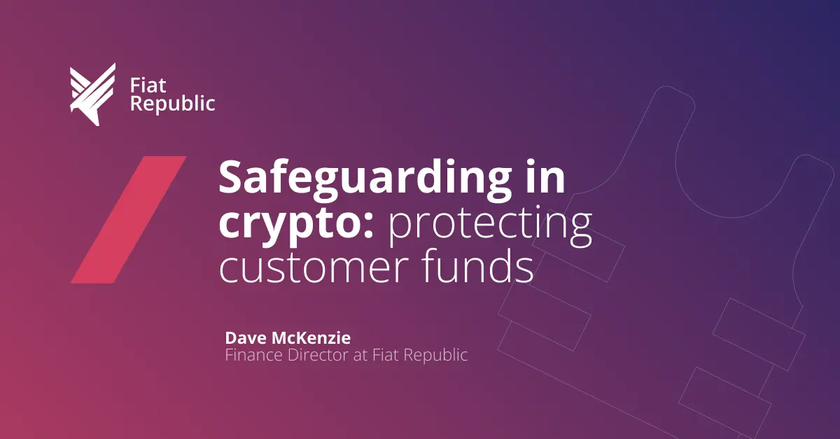 Safeguarding in crypto: protecting customer funds